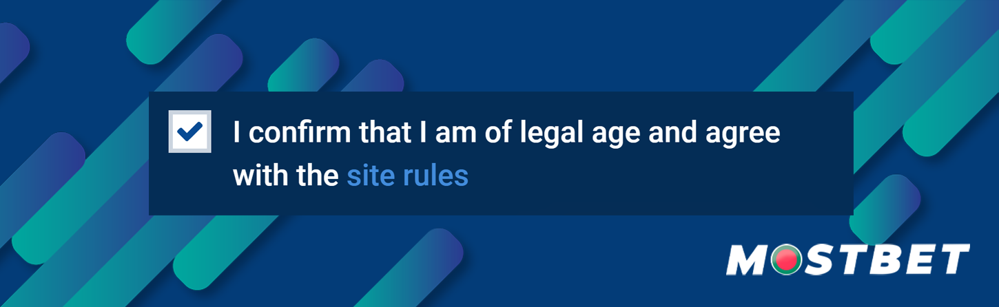 Acknowledgment of the terms when registering at Mostbet.